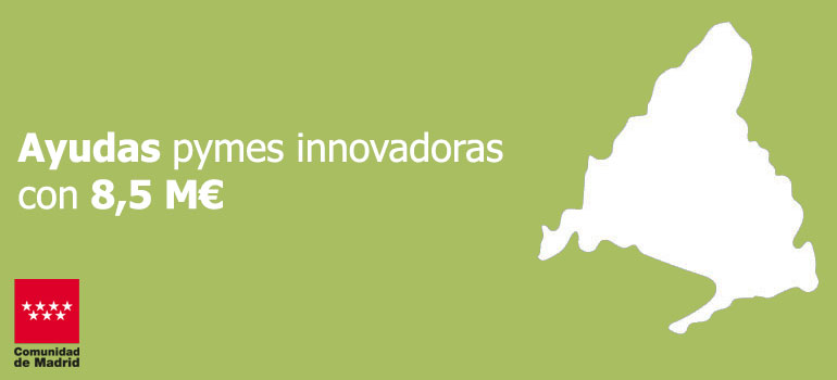 Ayudas pymes innovadoras con 8,5 M€ 