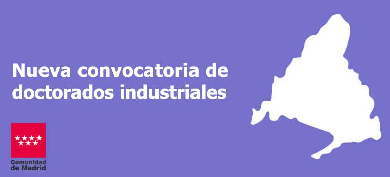 Madrid lanza nueva convocatoria de doctorados industriales