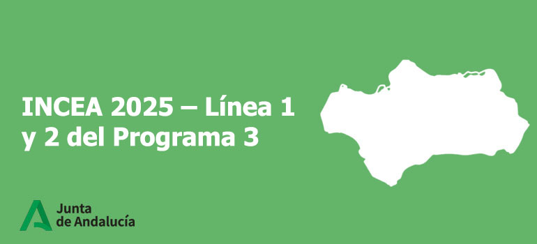 Abiertas las líneas 1 y 2 del Programa 3 de la iniciativa INCEA