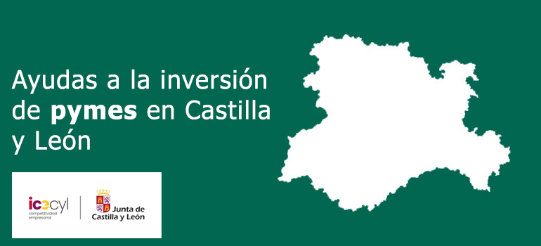 Ayudas a la inversión de pymes en Castilla y León