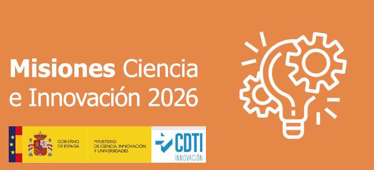 El CDTI Innovación redefine las Misiones 2026 