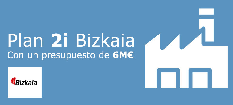 Plan 2i 2026 para empresas industriales de Bizkaia